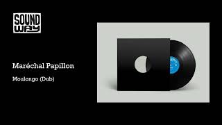 Maréchal Papillon  Moulongo Dub [upl. by Lednyk832]