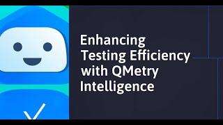 QMetry Intelligence QI  The Smarter Way to Test Software [upl. by Sadoff934]