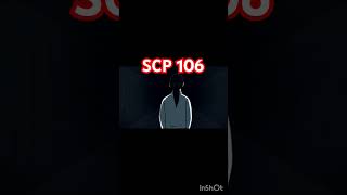 SCP 106 көрген адамдарды ерітіп және өлмейтін адам scp scpfoundation euclid edit scpanimation [upl. by Sisak214]