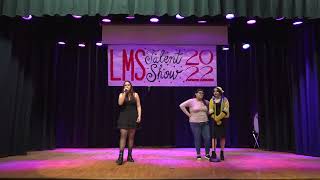 2022 LMS TALENT SHOW [upl. by Kerwinn]