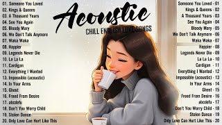 Best Acoustic Songs 2024 💖 Chill English Acoustic Love Songs Cover 💖 Acoustic Songs 2024 Playlist [upl. by Nahij]