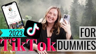 TikTok for Dummies in 2023  Beginners Guide [upl. by Eilak]