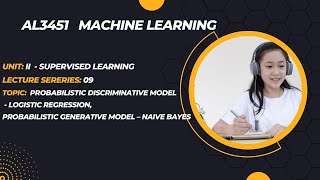 Probabilistic discriminative modelLogistic Regressiongenerative modelNaive Baye in tamilAL3451 [upl. by Nicolais]