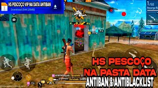 SAIUU HS PESCOÇO VIP NA PASTA DATA COM AIMBOT 89 CAPAAIMFOV VIP V6 GARENA FREE FIRE 🎃🧡 [upl. by Ylrebmi]