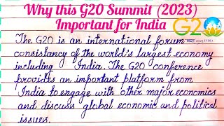 Why this G20 Summit 2023 is important for India  paragraph on g20  G20 topic [upl. by Hakkeber]