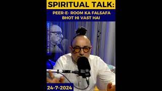 Spiritual Talk Peer E Room K Falsafay  Raza Ali Shah AlAbidi [upl. by Arlena753]