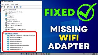 WIFI Adaptor Not Showing in Device Manager Windows 10 11 7 Fixed Easily [upl. by Zebulon]