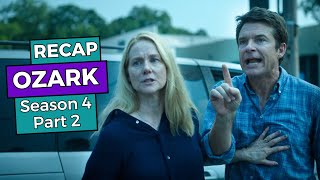 Ozark Season 4 Part 2 RECAP [upl. by Linneman]