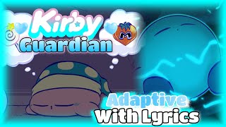 LostOne Adaptive With Lyrics  Kirby Guardian Cover [upl. by Adnerad114]