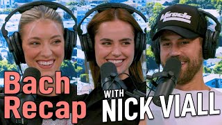 Bachelor In Paradise Recap w Natalie Joy and Keaton Milburn  The Viall Files w Nick Viall [upl. by Hafeenah714]