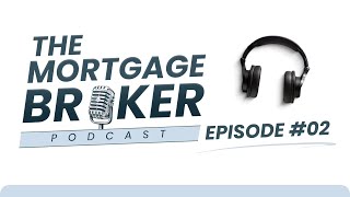 Getting Ready For The Gold Rush  02  The Mortgage Broker Podcast [upl. by Erdnassak623]