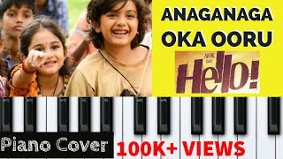 HELLO  Anaganaga Oka Ooru  Piano Notes  Hello Movie BGM  Akhil  Anup Rubens [upl. by Bartholomeus475]