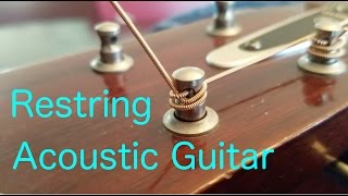 How To Restring An Acoustic Guitar Properly [upl. by Rush720]