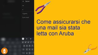 Come assicurarsi che una mail sia stata letta con Aruba [upl. by Goldston]