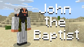 The Story of John  Bible Minecraft [upl. by Yelwah846]