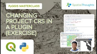 Changing Project CRS in a Plugin Exercise  PyQGIS Masterclass [upl. by Oag]