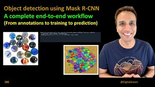 286  Object detection using Mask RCNN endtoend from annotation to prediction [upl. by Ahael347]