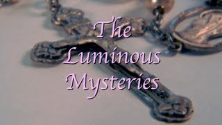 Rosary  The Luminous Mysteries [upl. by Lareneg359]