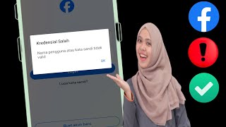 Kredensial Salah Facebook Nama Pengguna atau Kata Sandi Tidak Valid 2024 [upl. by Nerrej]