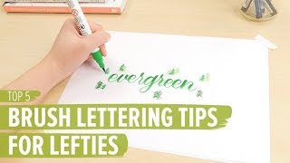 Top 5 Brush Lettering Tips for Lefties [upl. by Airretal444]