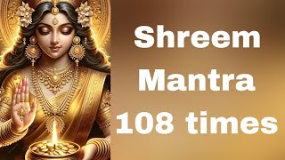 Laxmi Ji Mantra 108 times 🙏Shreem 108 times🙏 [upl. by Ainav]