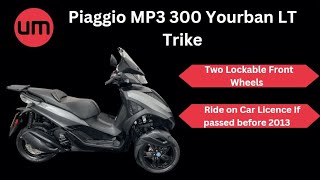 Piaggio MP3 300 Yourban LT Trike  Two Lockable Front Wheels  Walk Around [upl. by Gan744]