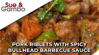 Chinese Pork Riblets with Spicy Bull Head Barbecue Sauce Recipe [upl. by Prestige]