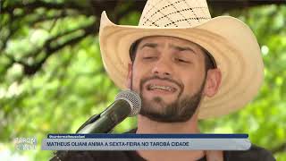 TAROBA CIDADE MUSICA MATHEUS OLIANI 10 03 2023 [upl. by Htomit247]