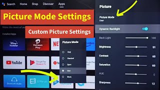 All Android TV Picture Mode Settings  Customize Brightness  Backlight  Gamma  Color Temperature [upl. by Idnak]