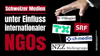 Schweizer Medien stehen unter Einfluss internationaler NGOs  wwwklatv30584 [upl. by Dun]