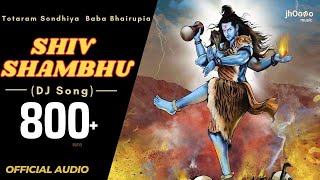 Shiv Shambhu Deva Totaram Sondhiya Sari Umar Karun Teri Seva Baba Bhairupia  Bhole Baba Song [upl. by Pohsib]