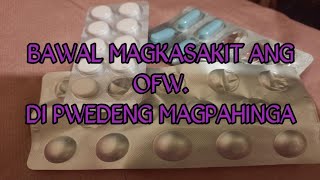 OFW BAWAL MAGKASAKIT 2 [upl. by Brownson]