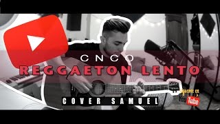 CNCOReggaeton lento Cover Samuel [upl. by Airdnaed]