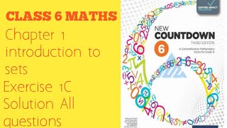 Class 6 New countdown maths book third edition Chapter 1 introduction to sets Exercise 1C solution [upl. by Sucirdor]