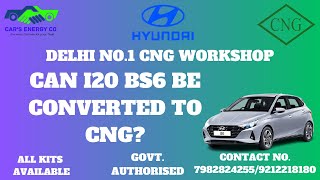 CAN I20 BS6 BE CONVERTED TO CNG [upl. by Tillfourd]