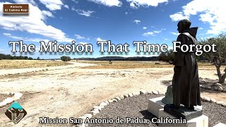 The Loneliest Mission in California  Mission San Antonio de Padua [upl. by Leterg]