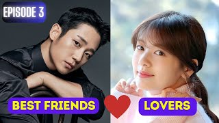 LOVE NEXT DOOR KDRAMA ep 3 Eng  Series Recap [upl. by Elleved]