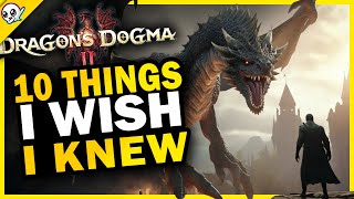 Avoid These Mistakes 10 Things I Wish I Knew Before Playing Dragons Dogma 2 [upl. by Ettelimay]