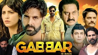 Gabbar Is Back Full Movie  Akshay Kumar  Shruti Haasan  Suman Talwar  1080p HD Facts amp Review [upl. by Dick]