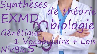 EXMD Synthèses Biologie  Génétique partie 1  vocabulaire lois de Mendel  NivBio5 [upl. by Ycart]