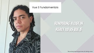 Vue 3 Fundamentals  Rendering a List in React 18 vs Vue 3 [upl. by Korenblat]