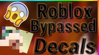 202 ROBLOX NEW BYPASSED DECALS WORKING 2020 [upl. by Fagaly735]