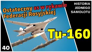 Tu160  Ostateczny as w rękawie Federacji Rosyjskiej Dokument PL [upl. by Ellimak]