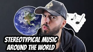 Stereotypical Music Around The World British REACTION [upl. by Attenaz]