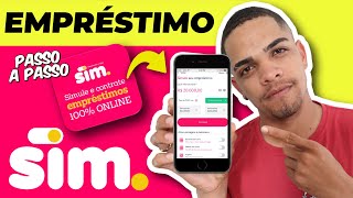 Empréstimo Sim Empréstimo Online e Rápido Veja como SOLICITAR pelo App 💰 [upl. by Enitsuj]