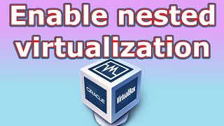 VirtualBox enable nested VTxAMDV greyed out How to fix [upl. by Tterab]