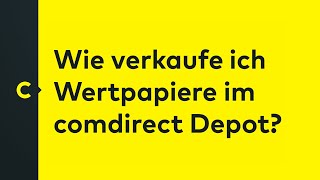 Wie verkaufe ich Wertpapiere im comdirect Depot [upl. by Euqcaj295]