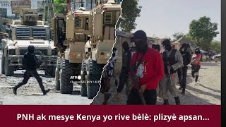 🔥🚨🚨🔥🔥🔥PNH ak mesye Kenya yo rive bèlè plizyè apsan🚨🚨🚨 [upl. by Natsuj549]