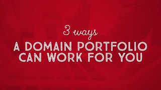 3 ways a domain name portfolio can work for you [upl. by Terrej]