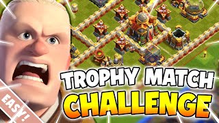 EASY VERSION 3 Star Trophy Match Challenge Clash of Clans [upl. by Copeland]